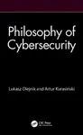 Philosophy of Cybersecurity - Artur Kurasinski, Lukasz Olejnik