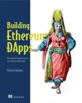 Building Ethereum Dapps - Roberto Infante