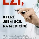 Kniha: Lži, které jsem učil na medicíně od Lufkin Robert