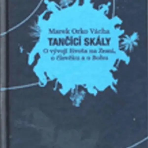 Tančící skály - Marek Orko Vácha