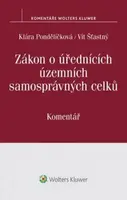 Zákon o úřednících územních samosprávných celků (č. 312/2002 Sb.): Komentář - Klára Pondělíčková