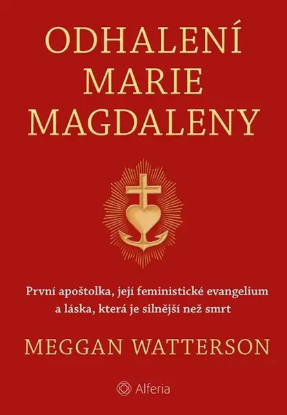 Odhalení Marie Magdaleny - Renata Paletová