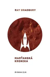 Marťanská kronika - Ray Bradbury, Rainer Eisfeld