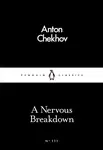 A Nervous Breakdown - Chekhov Anton