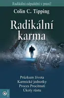 Radikální karma - Colin C. Tipping