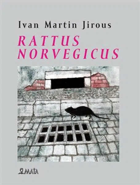 Rattus norvegicus - Ivan Martin Jirous, Frind Martin