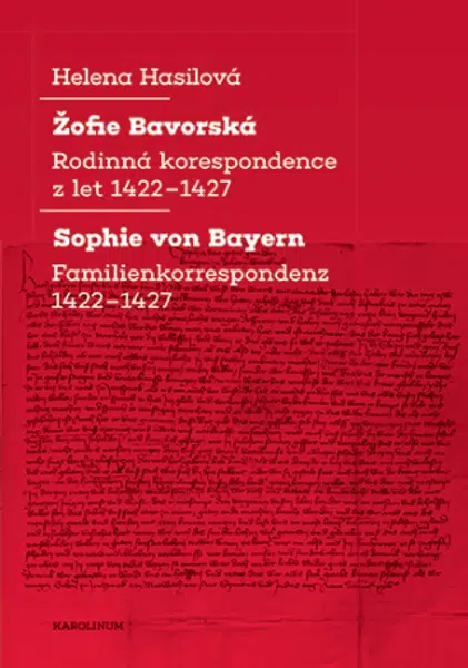 Žofie Bavorská / Sophie von Bayern - Helena Hasilová - e-kniha