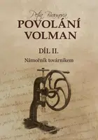 Povolání Volman díl II. - Petra Kincl Braunová