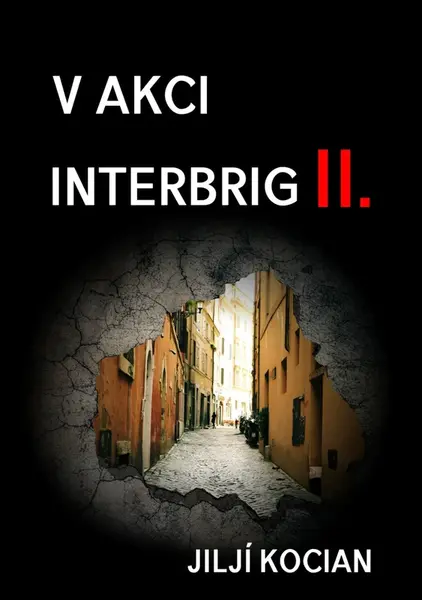 V akci Interbrig II. - Jiljí Kocian