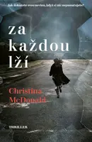 Za každou lží - Christina McDonald