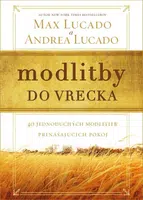 Modlitby do vrecka - Max Lucado, Andrea Lucado