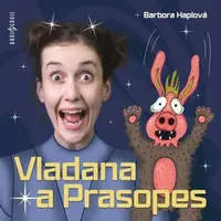 Vladana a Prasopes - Barbora Haplová - audiokniha