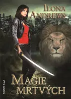 Magie mrtvých - Ilona Andrews - e-kniha