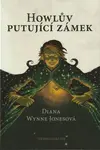 Howlův putující zámek - Diana Wynne Jonesová