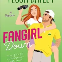 Fangirl Down UK - Tessa Bailey