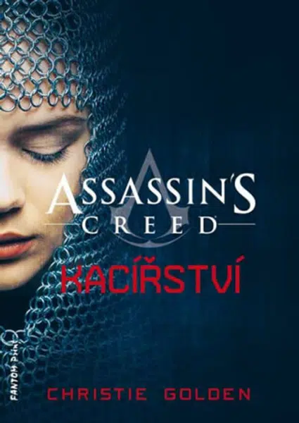 Assassin's Creed 9 - Kacířství - Christie Golden