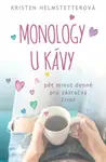 Monology u kávy - Kristen Helmstetterová