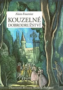 Kouzelné dobrodružství - Alan Fournier