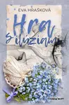 Hra s ilúziami - Eva Hrašková