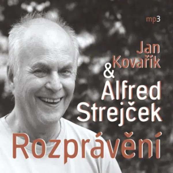 Rozprávění - Alfred Strejček, Jan Kovářík - audiokniha