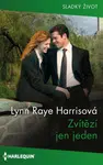 Zvítězí jen jeden - Lynn Raye Harrisová - e-kniha