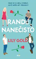 Rande nanečisto - Lily Gold - e-kniha