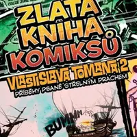 Zlatá kniha komiksů Vlastislava Tomana 2 - Vlastislav Toman