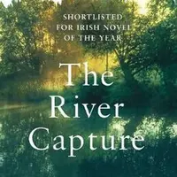 The River Capture - Costello Mary