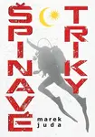 Špinavé triky - Marek Juda