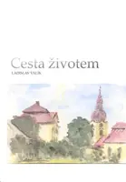 Cesta životem - Ladislav Valík