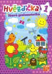 Hvězdička 1 - Hravá grafomotorika - Daša Mochňacká