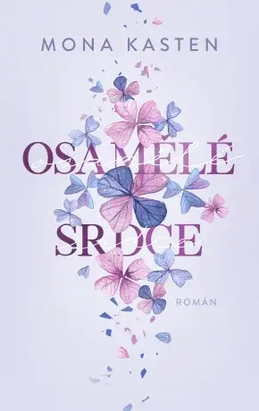Osamělé srdce - Mona Kasten