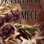 Dva meče - Robert Anthony Salvatore - e-kniha