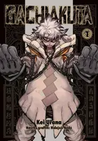 GACHIAKUTA 1 - Kei Urana