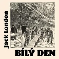 Bílý den - Jack London - audiokniha