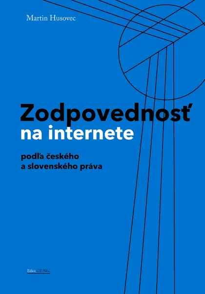 Zodpovednosť na internete - Martin Husovec