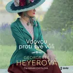 Vdovou proti své vůli - Georgette Heyerová - audiokniha