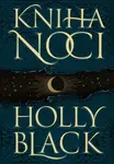 Kniha noci - Holly Black
