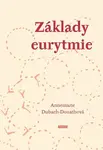 Základy eurytmie - Annemarie Dubach-Donath