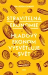 Stravitelná ekonomie - Ha-Joon Chang