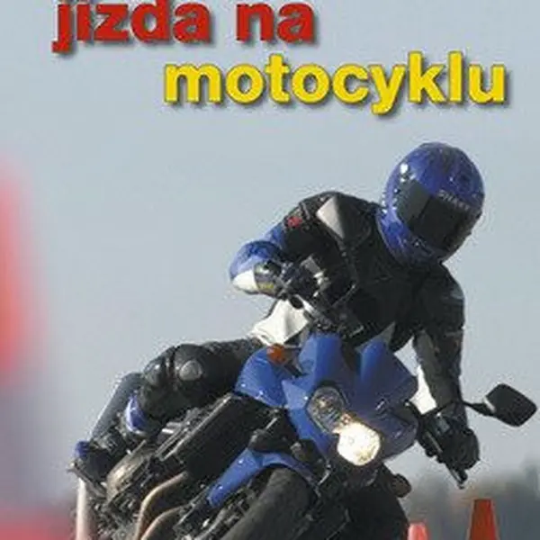 Dokonalá jízda na motocyklu