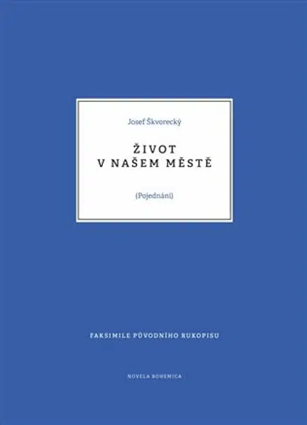Život v našem městě - Josef Škvorecký