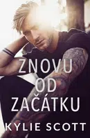 Znovu od začátku - Kylie Scott - e-kniha