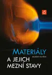 Materiály a jejich mezní stavy - Dalibor Vojtěch