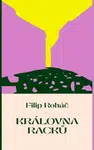 Královna racků - Filip Roháč - e-kniha