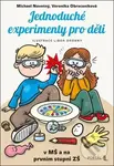 Jednoduché experimenty pro děti (v MŠ a na prvním stupni ZŠ) - kniha z kategorie Naučné knihy