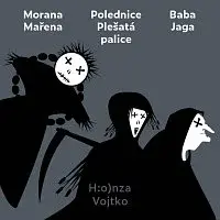 Honza Vojtko, Milena Steinmasslová – Vojtko: Morana Mařena, Polednice Plešatá palice, Baba Jaga CD-MP3