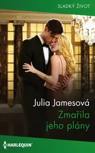 Zmařila jeho plány - Julia Jamesová