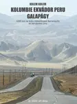Kolem kolem Kolumbie, Ekvádoru, Galapág a Peru - Jiří Bína - e-kniha