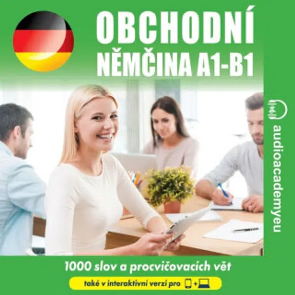 Obchodní němčina A1 - B1 - Tomáš Dvořáček, Alena Sasínová, Jeff Short, Kateřina Dvořáčková - audiokniha